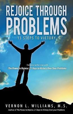Rejoice Through Problems(English, Paperback, Williams Vernon L)