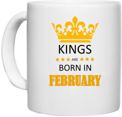 UDNAG White Ceramic Coffee / Tea 'Birthday | Kings are born in February' Perfect for Gifting [330ml] Ceramic Coffee Mug(330 ml)