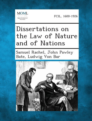 Dissertations on the Law of Nature and of Nations(English, Paperback, Rachel Samuel)