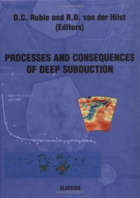 Processes and Consequences of Deep Subduction(English, Hardcover, unknown)