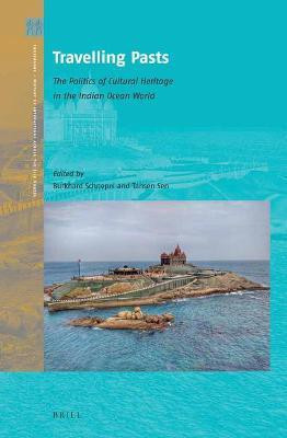 Travelling Pasts: The Politics of Cultural Heritage in the Indian Ocean World(English, Hardcover, unknown)