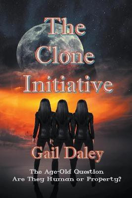 The Clone Initiative(English, Paperback, Daley Gail)