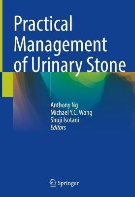 Practical Management of Urinary Stone(English, Hardcover, unknown)