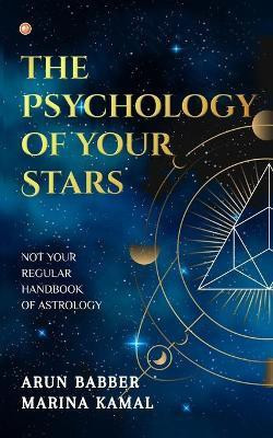 The Psychology of Your Stars(English, Paperback, Babber Arun)