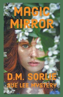 Magic Mirror(English, Paperback, Sorlie D M)