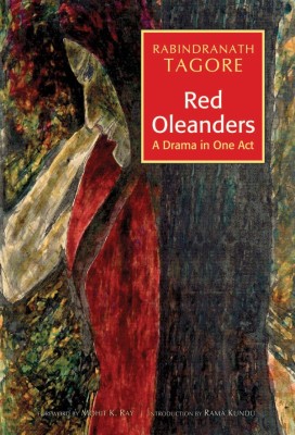 Red Oleanders a Drama in One Act(English, Hardcover, Tagore Rabindranath)