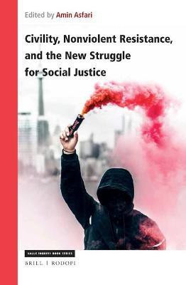 Civility, Nonviolent Resistance, and the New Struggle for Social Justice(English, Hardcover, unknown)