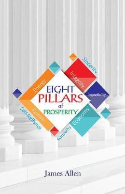 Eight Pillars of Prosperity(English, Paperback, Allen James)