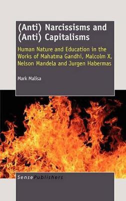 (Anti) Narcissisms and (Anti) Capitalisms(English, Hardcover, Malisa Mark)