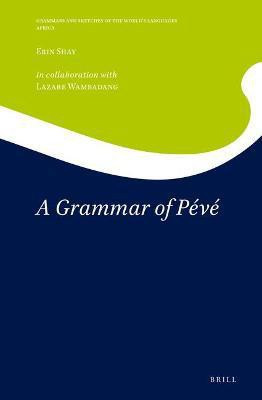 A Grammar of Peve(English, Hardcover, Shay Erin)