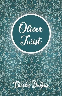 Oliver Twist(English, Paperback, Dickens Charles)