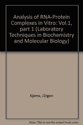 Analysis of RNA-Protein Complexes in Vitro: Vol.1, part 1(English, Hardcover, Kjems J2rgen)