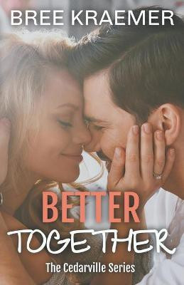Better Together(English, Paperback, Kraemer Bree)