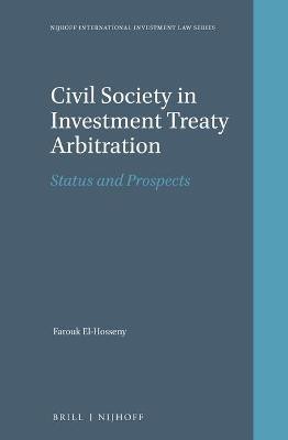 Civil Society in Investment Treaty Arbitration(English, Hardcover, El-Hosseny Farouk)