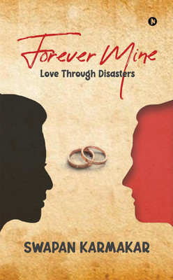 Forever Mine(English, Paperback, Swapan Karmakar)