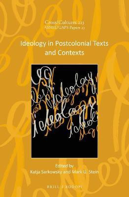 Ideology in Postcolonial Texts and Contexts(English, Hardcover, unknown)