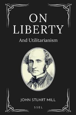 On Liberty(English, Paperback, Mill John Stuart)