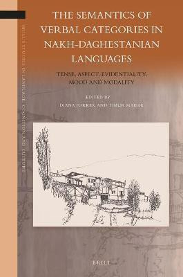 The Semantics of Verbal Categories in Nakh-Daghestanian Languages(English, Hardcover, unknown)