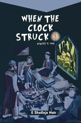 When the Clock struck 12:(English, Paperback, Nair Shailaja)