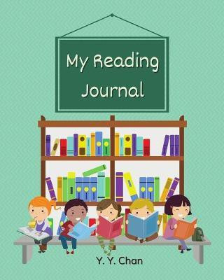 My Reading Journal(English, Paperback, Chan Y Y)