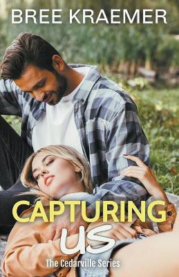 Capturing Us(English, Paperback, Kraemer Bree)