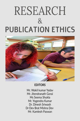 RESEARCH &amp; PUBLICATION ETHICS(English, Paperback, Wakil Kumar Yadav)
