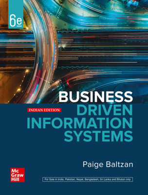 (Old Edition) Business Driven Information Systems(Paperback, Baltzan Paige)