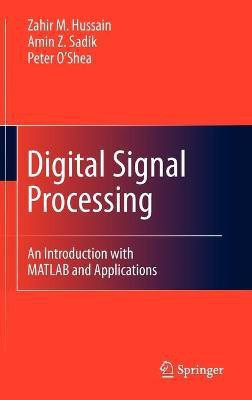 Digital Signal Processing(English, Hardcover, Hussain Zahir M.)