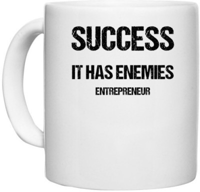 UDNAG White Ceramic Coffee / Tea 'Entrepreneur | Succes it has enemies Entrepreneur' Perfect for Gifting [330ml] Ceramic Coffee Mug(330 ml)