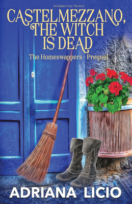 The Witch is Dead Castelmezzano(English, Paperback, Licio Adriana)