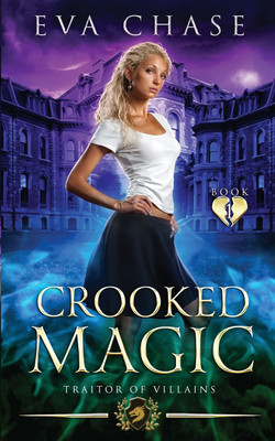 Crooked Magic(English, Paperback, Chase Eva)