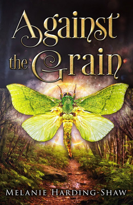 Against the Grain(English, Paperback, Harding-Shaw Melanie)