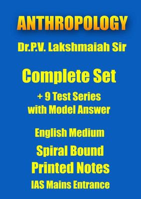 Dr.P.V. Lakshmaiah Sir Anthropology Printed Notes Plus 9 Mains Tests With Answers For IAS Mains(Paperback, Lakshmaiah Sir)
