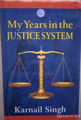 My Years In The Justice System(English, Hardcover, Karnail Singh)