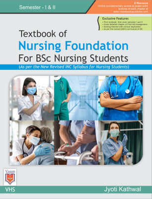 Textbook of Nursing Foundation ,for BSc Nursing Students(Paperback, Jyoti Kathwal)