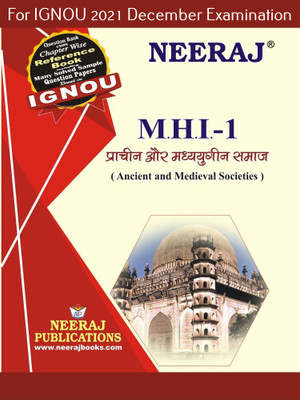 MHI1, Ancient And Medieval Societies (Hindi Medium), IGNOU Master Of Arts (History)(MAH) Neeraj Publications | Guide For MHI-1 For December 2021 Exams With Sample Papers(Paperback, Hindi, Expert Panel of Neeraj Publications 2021)