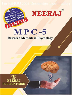 MPC5, Research Methods In Psychology (English Medium), IGNOU Master Of Arts (Psychology)(MAPC) Neeraj Publications | Guide For MPC-5 For December 2021 Exams With Sample Papers(Paperback, Expert Panel of Neeraj Publications 2021) MPC5, Research Methods In Psychology (English Medium), IGNOU Master Of Arts (Psychology)(MAPC) Neeraj Publications | Guide For MPC-5 For December 2021 Exams With Sample Papers(Paperback, Expert Panel of Neeraj Publications 2021)