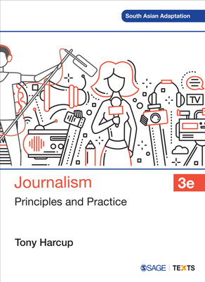 Journalism: Principles and Practice(Paperback, Tony Harcup)