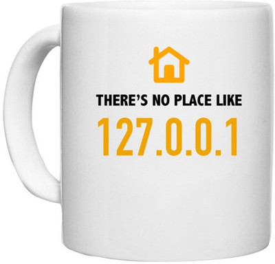 UDNAG White Ceramic Coffee / Tea 'Coder | Theres no place like 127.0.0.1' Perfect for Gifting [330ml] Ceramic Coffee Mug(330 ml)