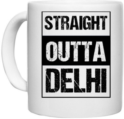 UDNAG White Ceramic Coffee / Tea 'Delhi | Straight outta Delhi' Perfect for Gifting [330ml] Ceramic Coffee Mug(330 ml)