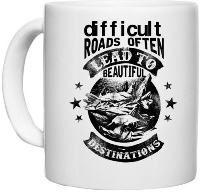 UDNAG White Ceramic Coffee / Tea 'Destination | Diffcult Roads Often Lead To Beautiful Destinations' Perfect for Gifting [330ml] Ceramic Coffee Mug(330 ml)