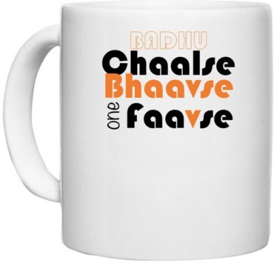 UDNAG White Ceramic Coffee / Tea 'Gujju | Badhu chaalse bhaavse one faavse' Perfect for Gifting [330ml] Ceramic Coffee Mug(330 ml)