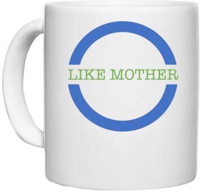 UDNAG White Ceramic Coffee / Tea 'Father mother | Like Mother' Perfect for Gifting [330ml] Ceramic Coffee Mug(330 ml)