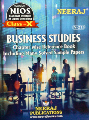 Neeraj NIOS Class 10 Business Studies N 215 Chapter Wise Reference Book Including Many Solved Sample Papers Based On National Institute Of Open Schooling(Paperback, Neeraj Publication)