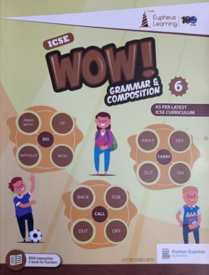 ICSE Wow Grammar And Composition Class 6(Paperback, Eupheus Learning)