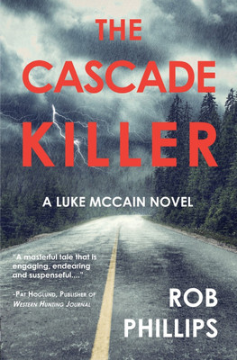 The Cascade Killer(English, Paperback, Phillips Rob)