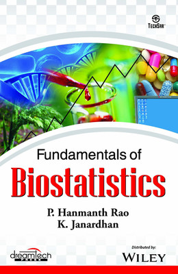 Fundamentals of Biostatistics First Edition(English, Paperback, P. Hanmanth Rao, K. Janardhan)