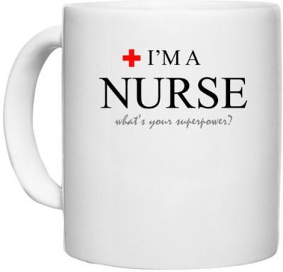 UDNAG White Ceramic Coffee / Tea 'Nurse | I am a nurse' Perfect for Gifting [330ml] Ceramic Coffee Mug(330 ml)