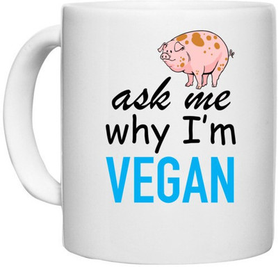 UDNAG White Ceramic Coffee / Tea 'Vegan | Ask me why i'm vegan' Perfect for Gifting [330ml] Ceramic Coffee Mug(330 ml)
