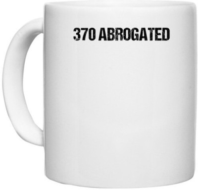 UDNAG White Ceramic Coffee / Tea 'Jammu & Kashmir | 370 Abrogated' Perfect for Gifting [330ml] Ceramic Coffee Mug(330 ml)